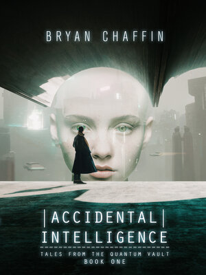 cover image of Accidental Intelligence